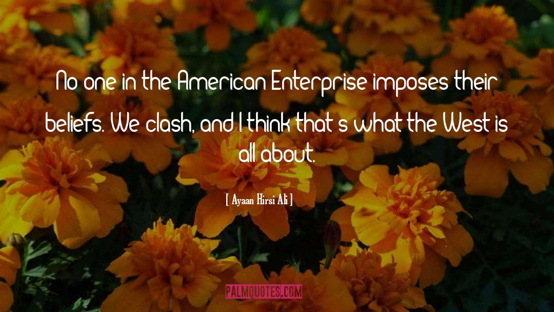 American Capitalism quotes by Ayaan Hirsi Ali