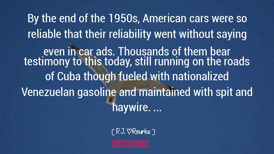 American Cars quotes by P. J. O'Rourke