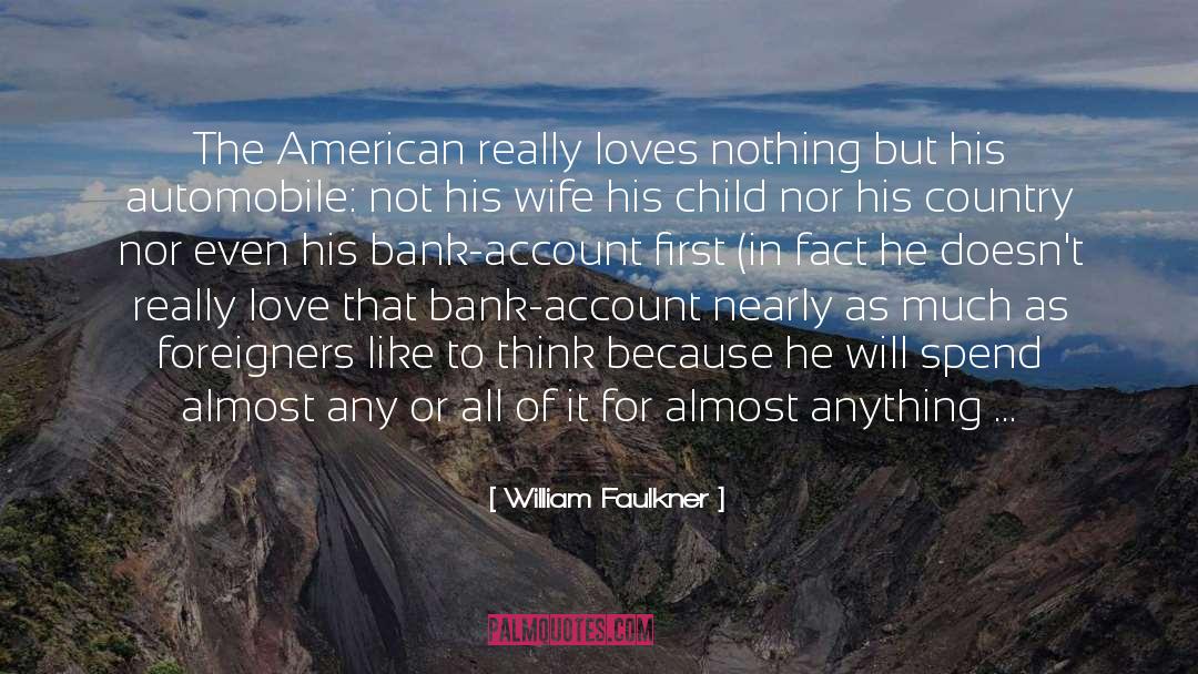 American Cars quotes by William Faulkner