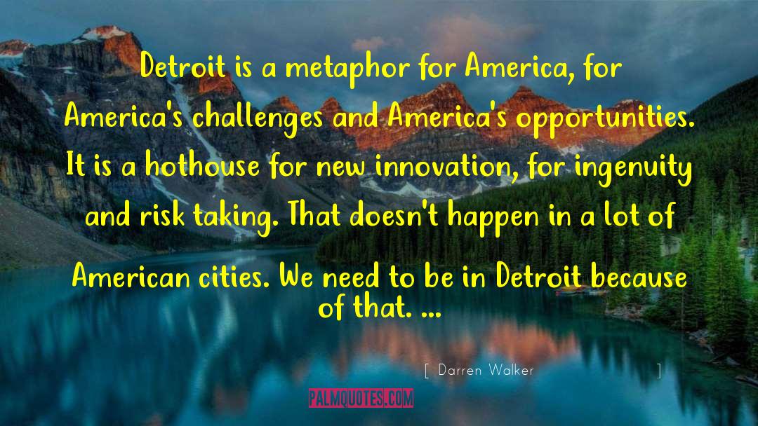 American Cities quotes by Darren Walker