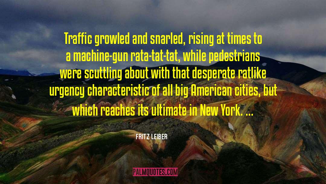 American Cities quotes by Fritz Leiber