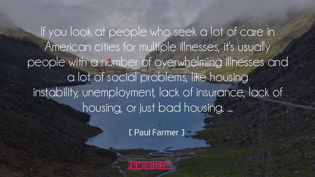 American Cities quotes by Paul Farmer