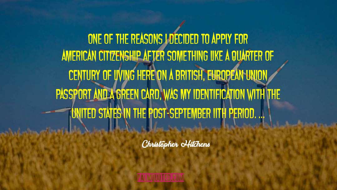 American Citizenship quotes by Christopher Hitchens