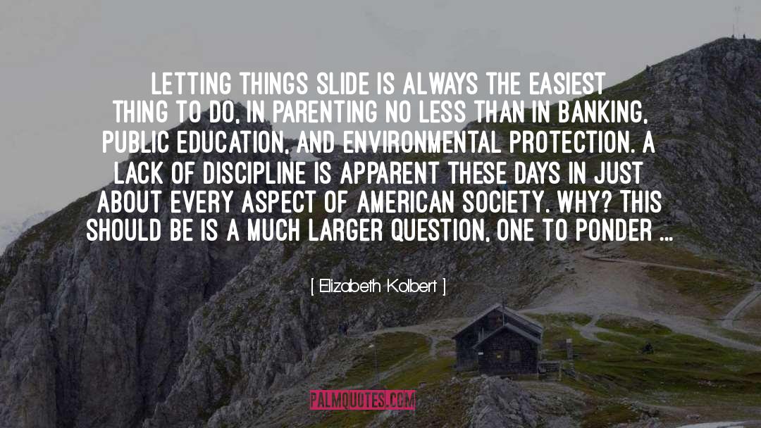 American Citizenship quotes by Elizabeth Kolbert