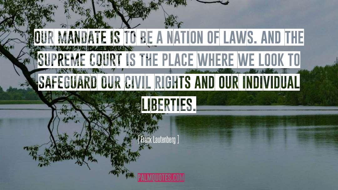 American Civil Liberties quotes by Frank Lautenberg