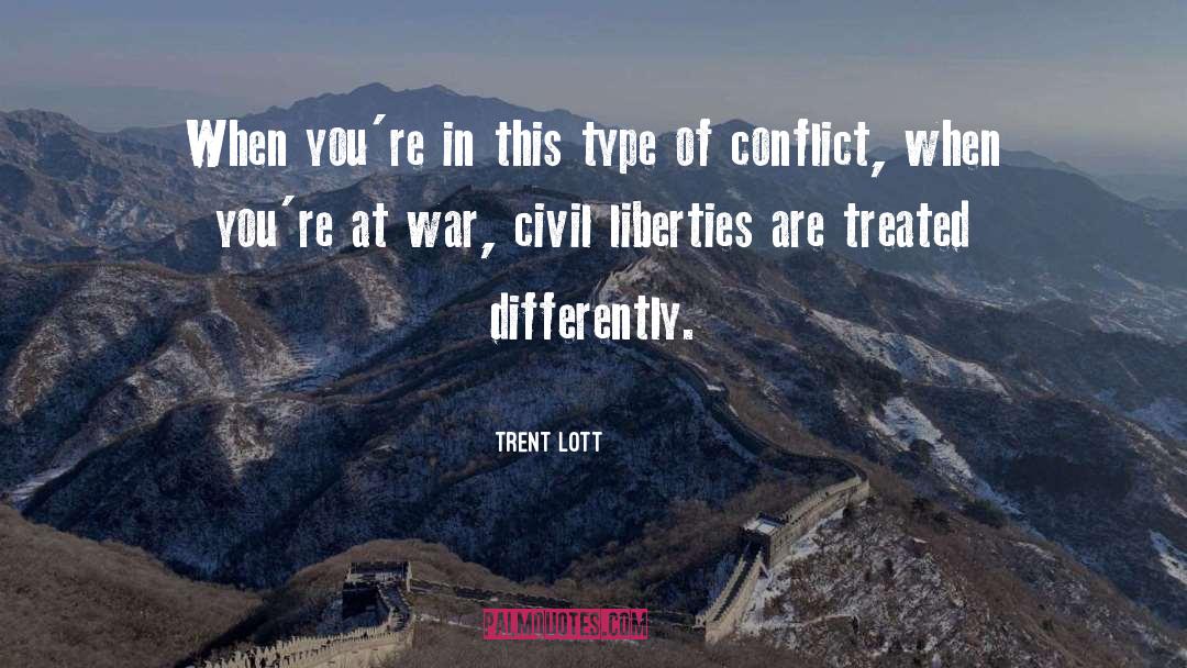 American Civil Liberties quotes by Trent Lott