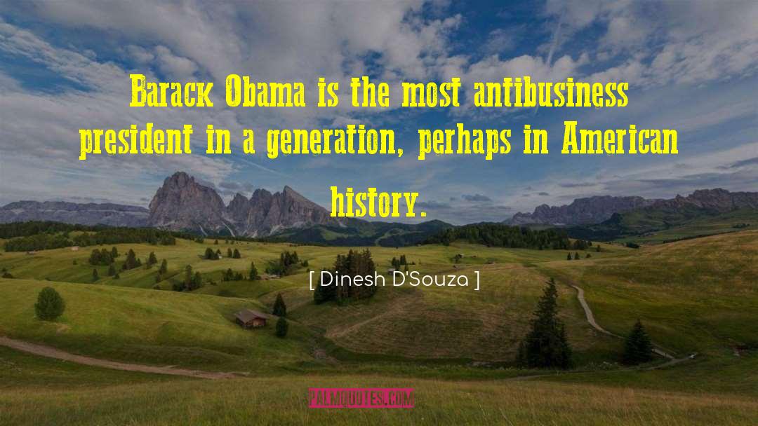 American Classics quotes by Dinesh D'Souza
