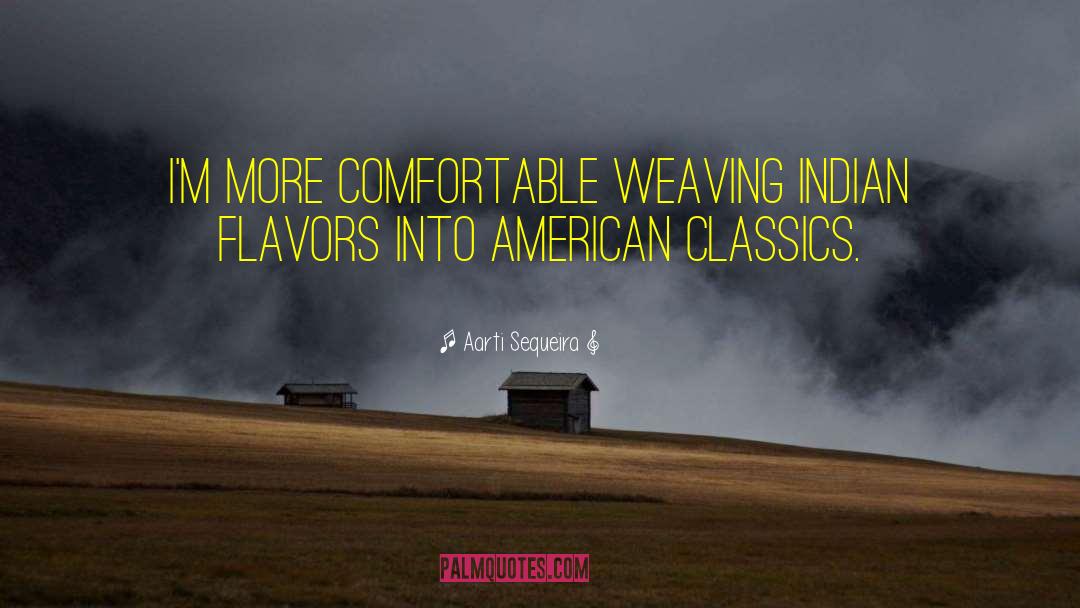 American Classics quotes by Aarti Sequeira