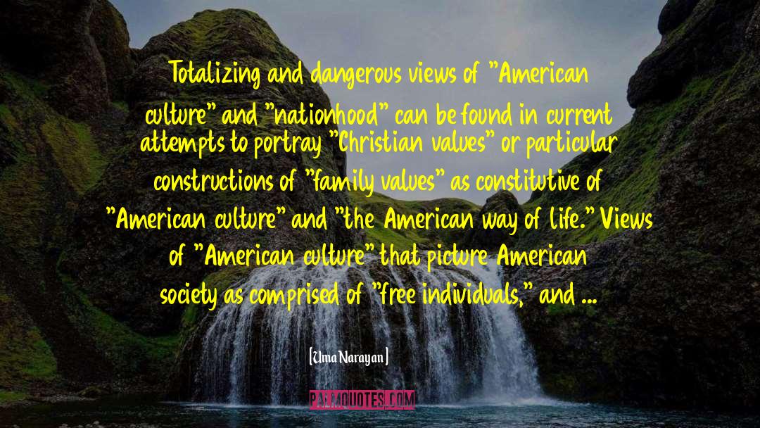 American Conservatism quotes by Uma Narayan