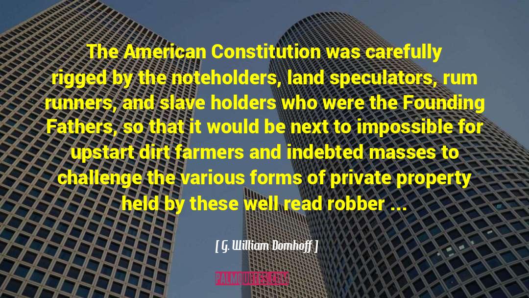 American Constitution quotes by G. William Domhoff