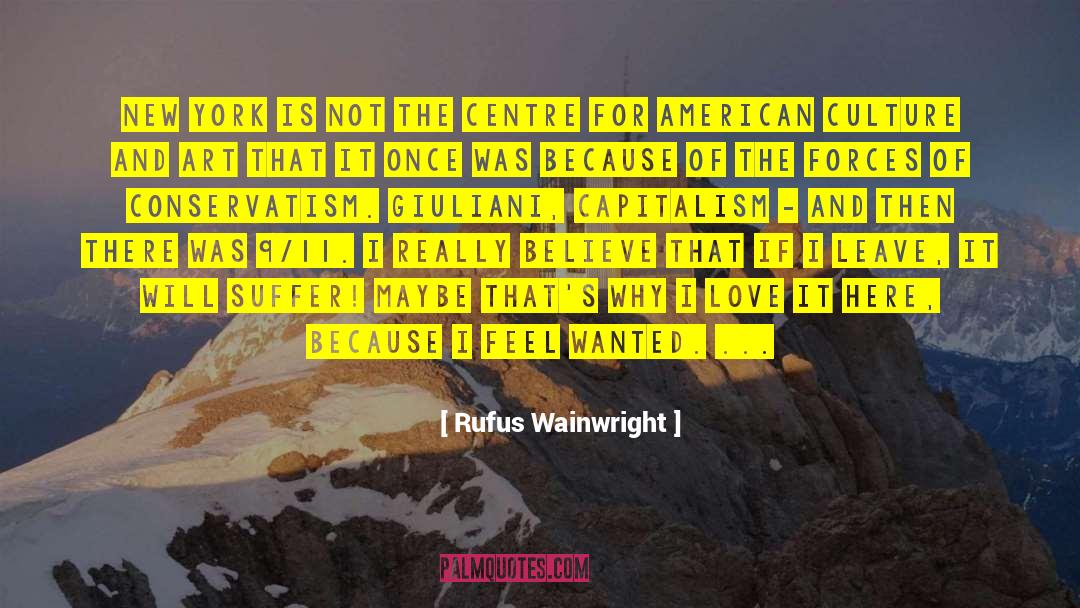 American Culture quotes by Rufus Wainwright