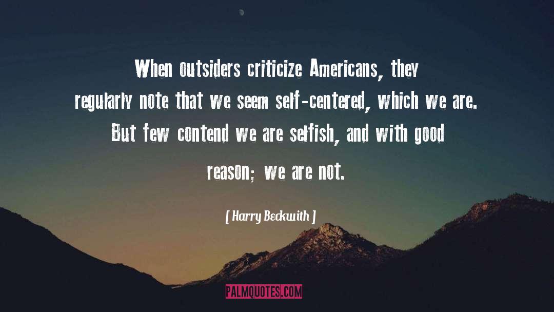 American Culture quotes by Harry Beckwith