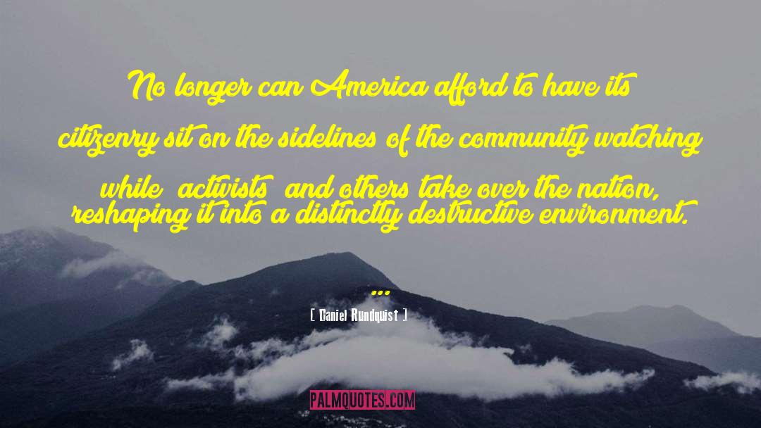 American Culture quotes by Daniel Rundquist