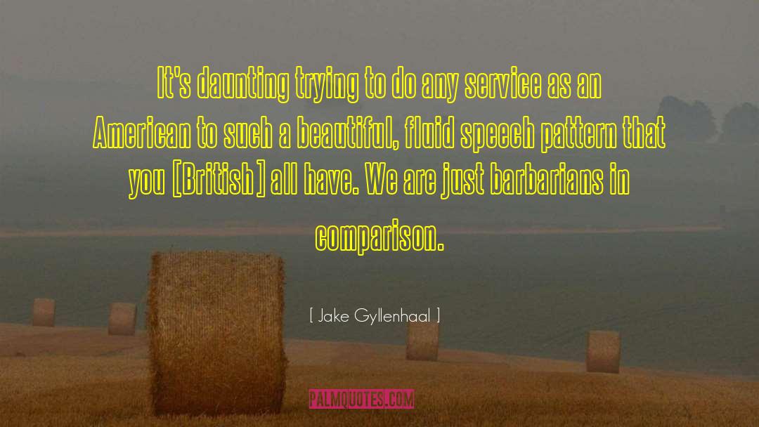 American Decline quotes by Jake Gyllenhaal