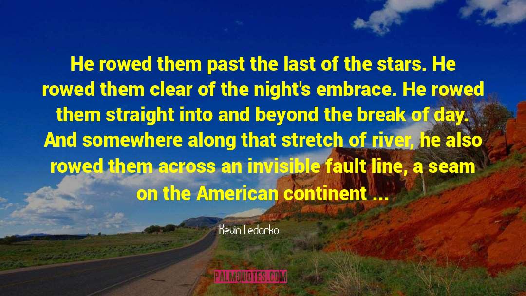 American Decline quotes by Kevin Fedarko