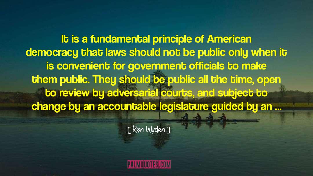 American Democracy quotes by Ron Wyden