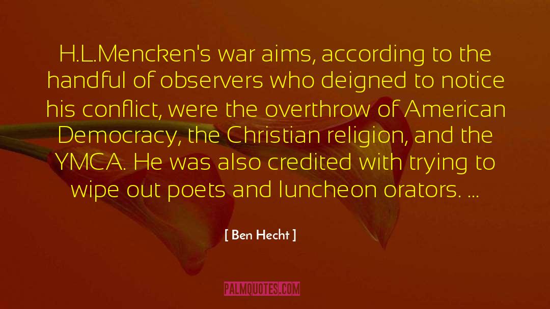 American Democracy quotes by Ben Hecht