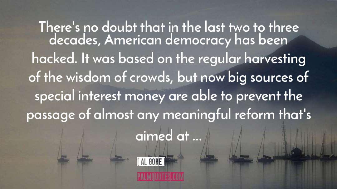 American Democracy quotes by Al Gore