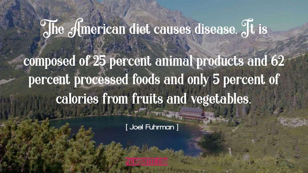 American Diet quotes by Joel Fuhrman