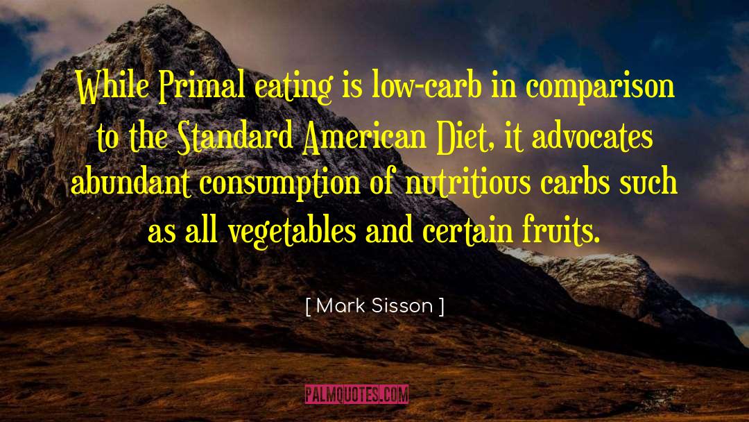 American Diet quotes by Mark Sisson