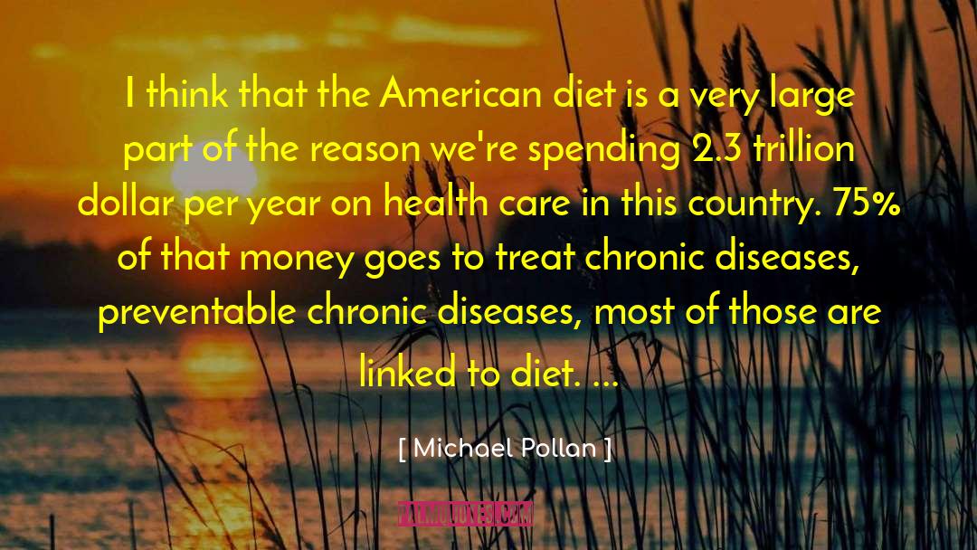 American Diet quotes by Michael Pollan