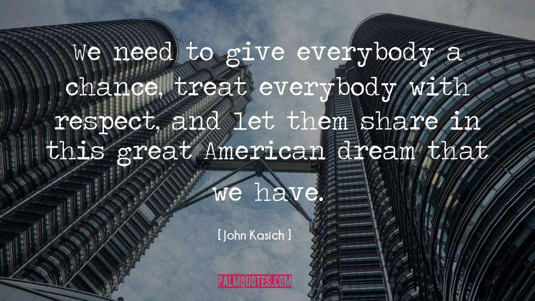 American Dream Great Gatsby quotes by John Kasich