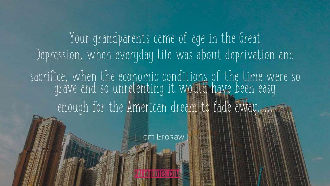 American Dream Great Gatsby quotes by Tom Brokaw