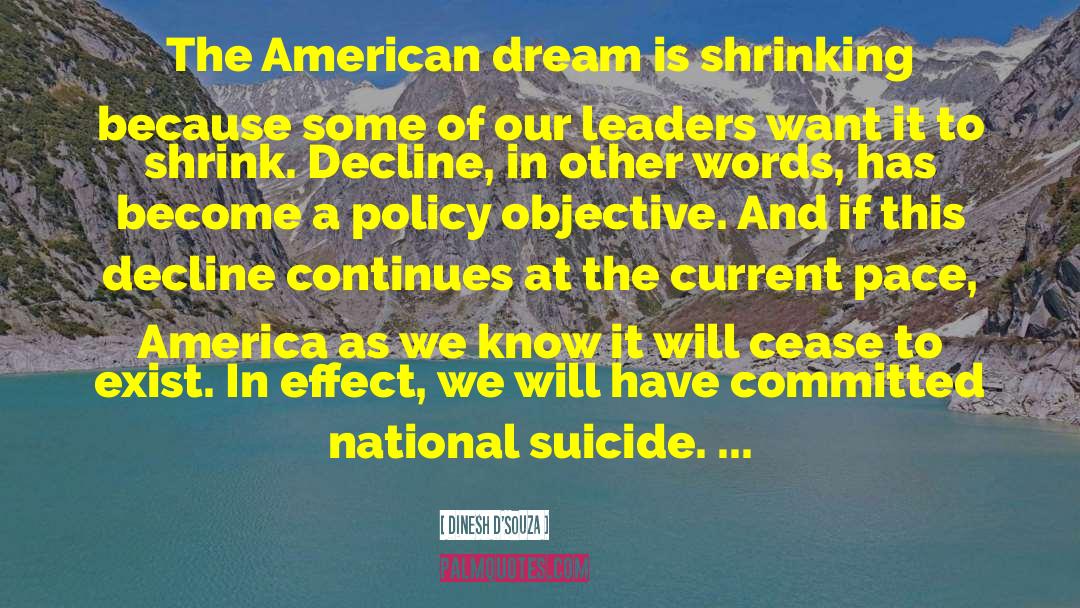 American Dream In The Crucible quotes by Dinesh D'Souza