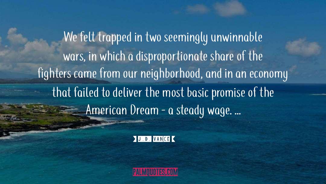 American Dream In The Crucible quotes by J.D. Vance