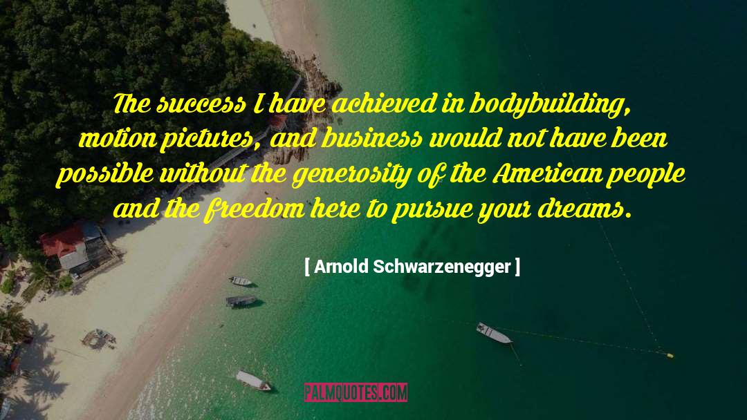 American Dream In The Crucible quotes by Arnold Schwarzenegger