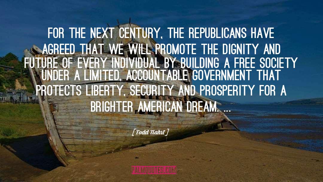 American Dream quotes by Todd Tiahrt