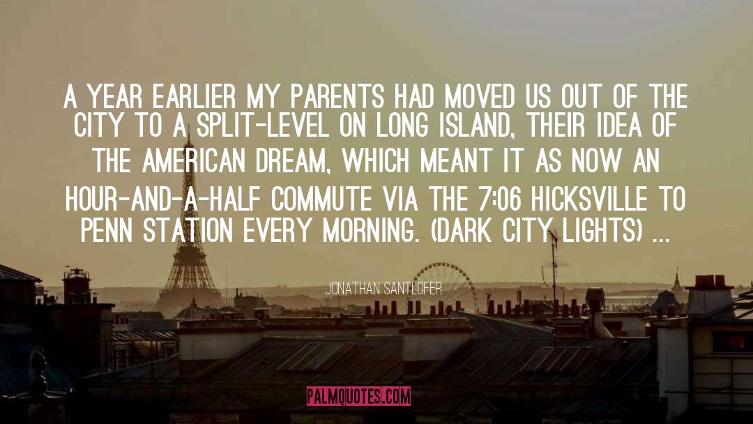 American Dream quotes by Jonathan Santlofer