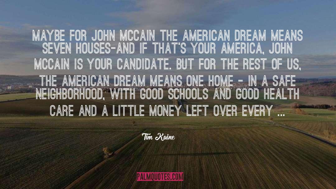 American Dream quotes by Tim Kaine