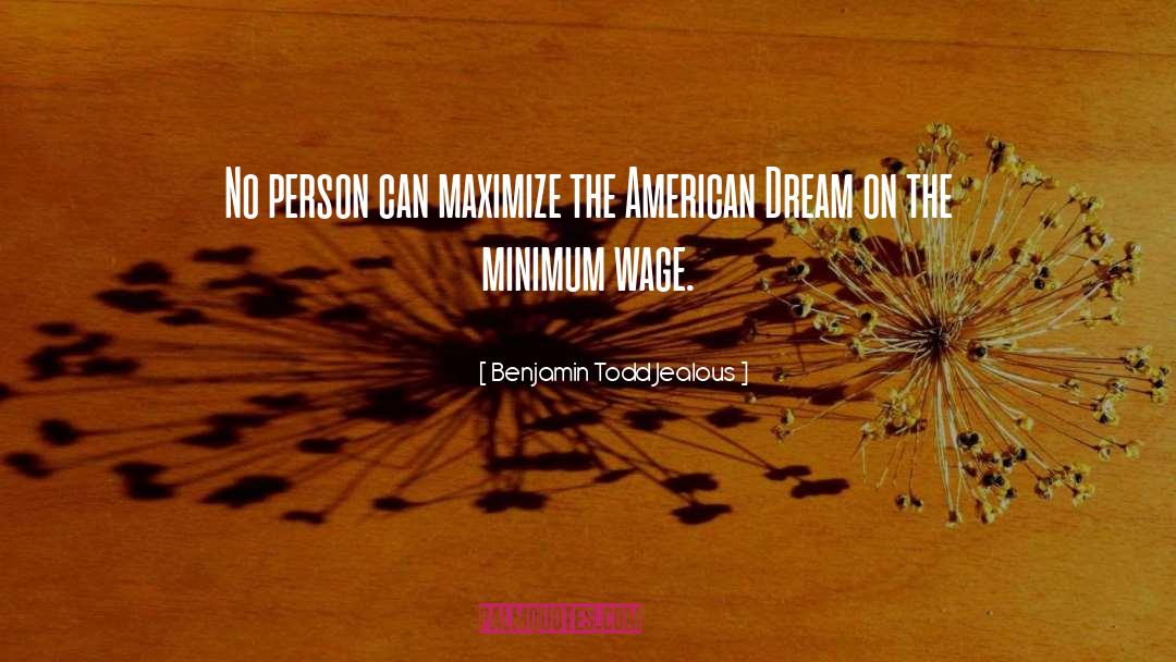 American Dream quotes by Benjamin Todd Jealous