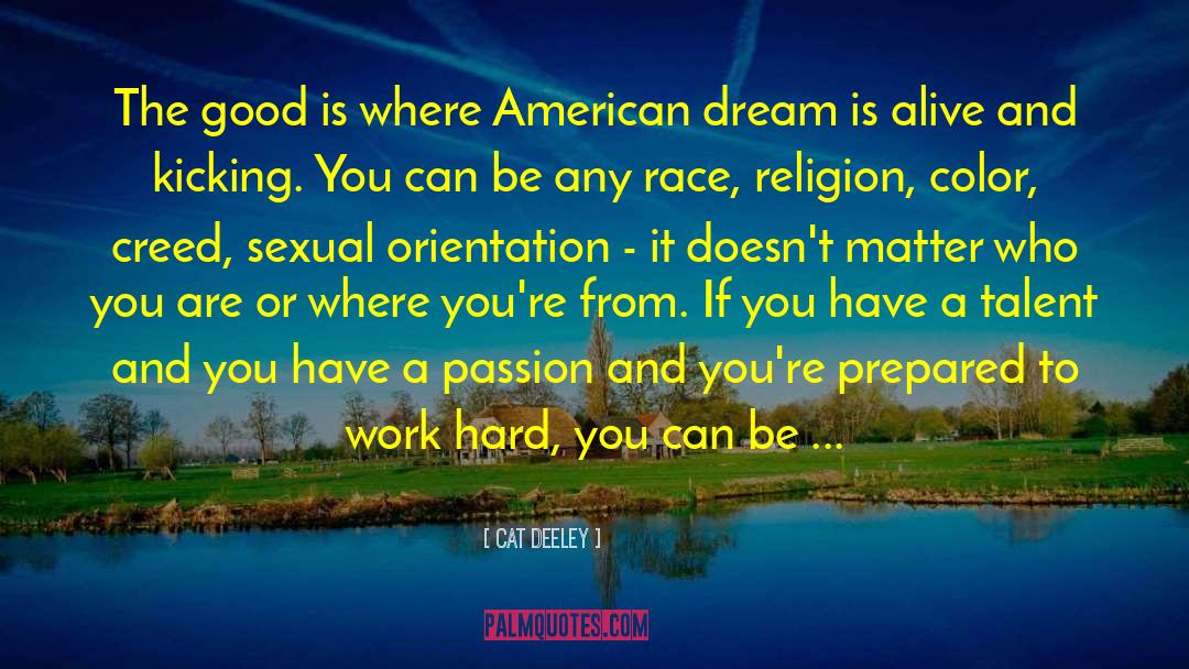 American Dream quotes by Cat Deeley
