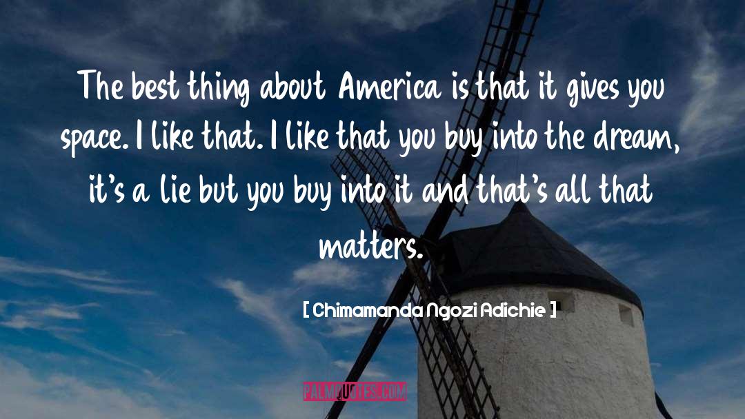 American Dream quotes by Chimamanda Ngozi Adichie