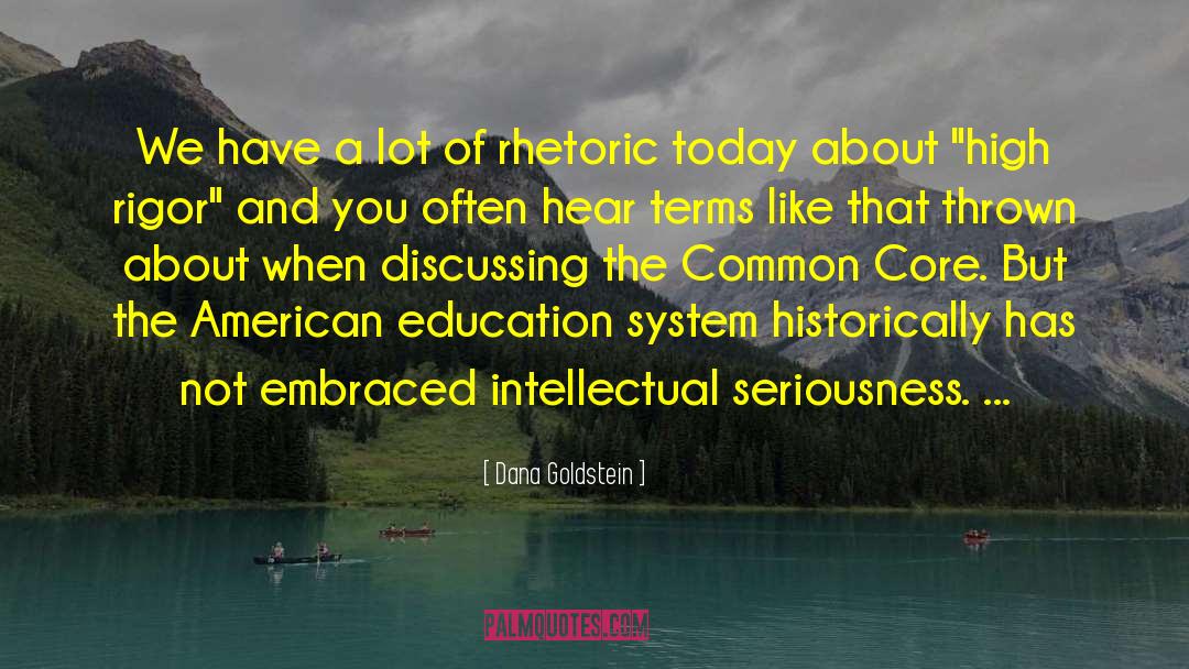 American Education quotes by Dana Goldstein