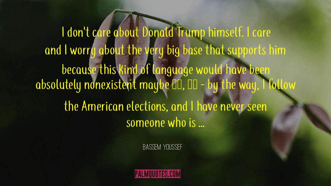 American Elections quotes by Bassem Youssef