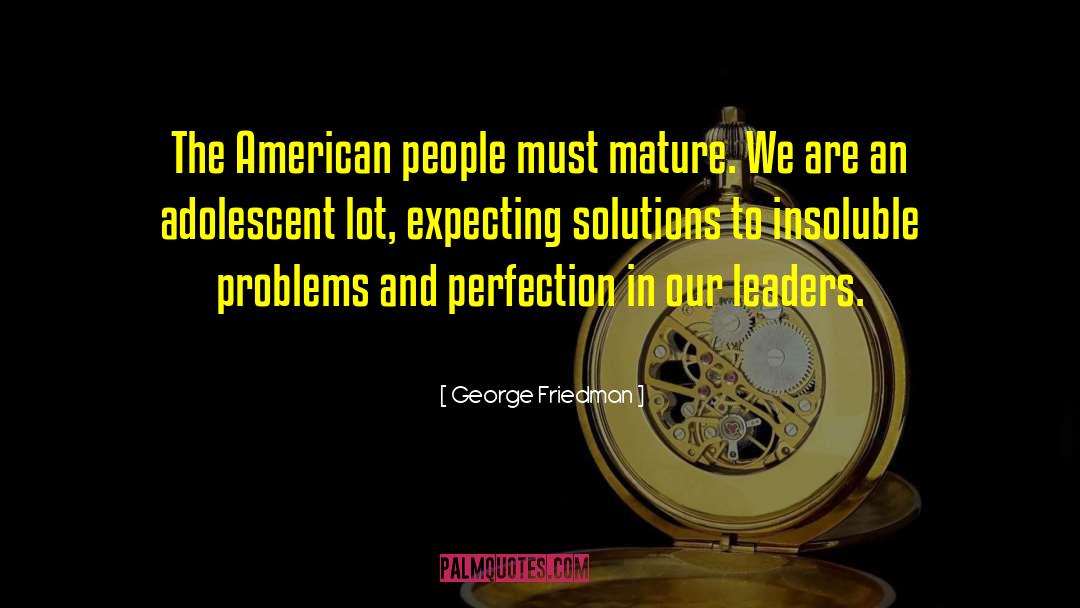 American Empire quotes by George Friedman