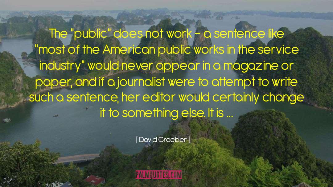 American English quotes by David Graeber