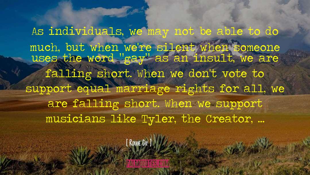 American Equal Rights quotes by Roxane Gay