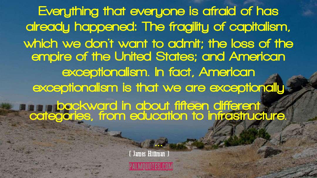 American Exceptionalism quotes by James Hillman