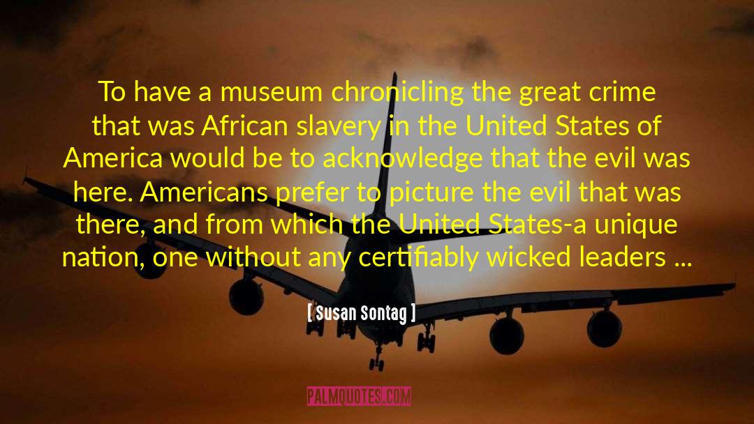 American Exceptionalism quotes by Susan Sontag