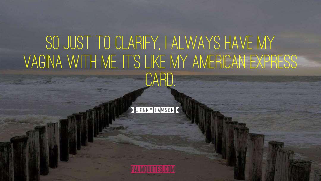 American Express quotes by Jenny Lawson