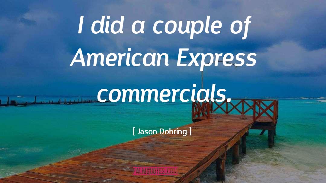 American Express quotes by Jason Dohring