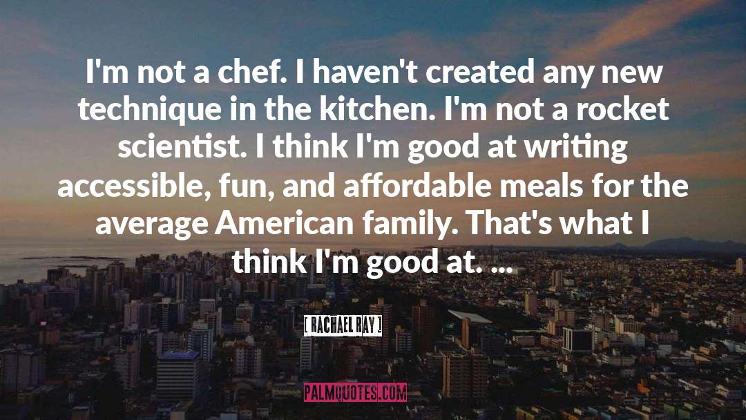 American Family quotes by Rachael Ray