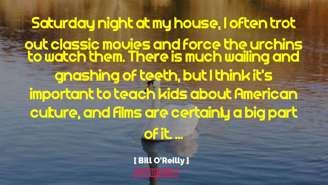 American Film Institute Greatest Movie quotes by Bill O'Reilly