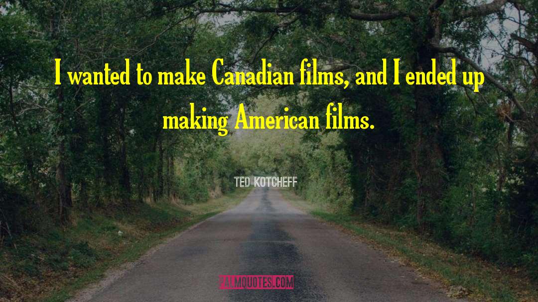 American Film Institute Greatest Movie quotes by Ted Kotcheff