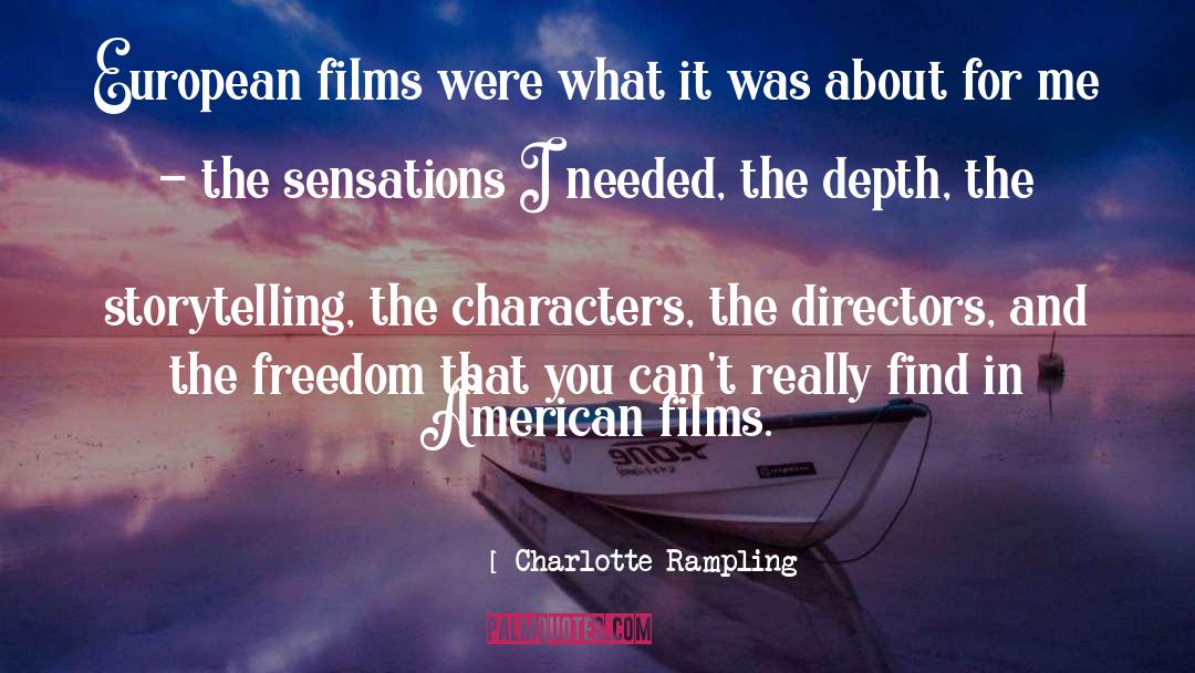 American Film quotes by Charlotte Rampling
