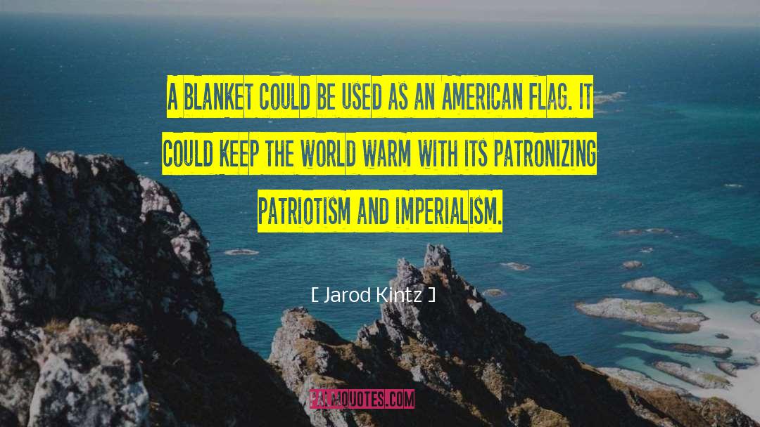 American Flag quotes by Jarod Kintz